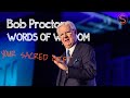 Your Sacred Gift | Bob Proctor Words of Wisdom
