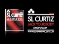 SL Curtiz - Jack Your Body