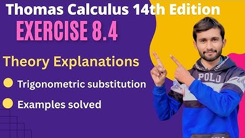 Exercise 8.4| Theory | #trigonometricsubstitution| Trigonometric Substitution|Solve Integrals Easily