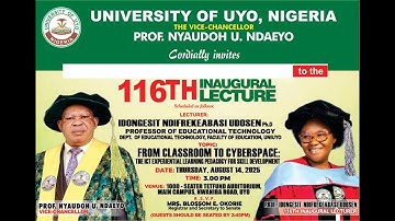 THE 116TH INAUGURAL LECTURE OF THE UNIVERSITY OF UYO