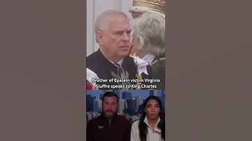 Brother of Epstein victim Virginia Giuffre speaks to King Charles