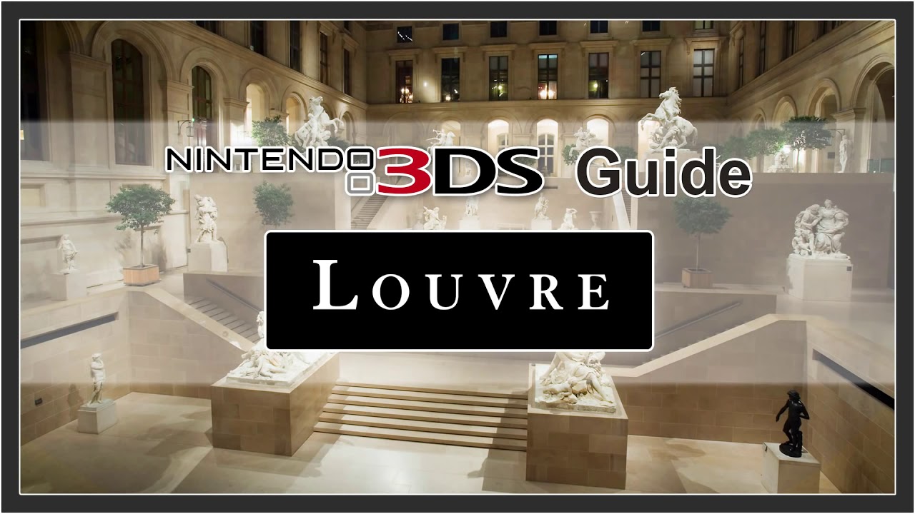 Manual Tour Nintendo 3DS Guide Louvre YouTube