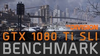 The Division 1.6 | GTX 1080 Ti SLI Benchmark DX11 Max Settings 1440p