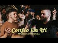 Confo en ti  tu fidelidad feat nate diaz  evan craft  maverick city msica  tribl