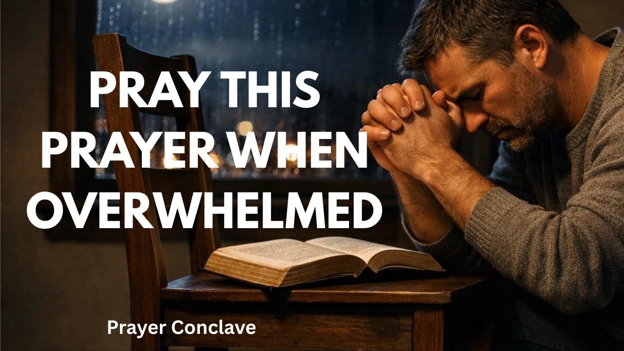 Morning Prayer When You Feel Emotionally Overwhelmed - YouTube