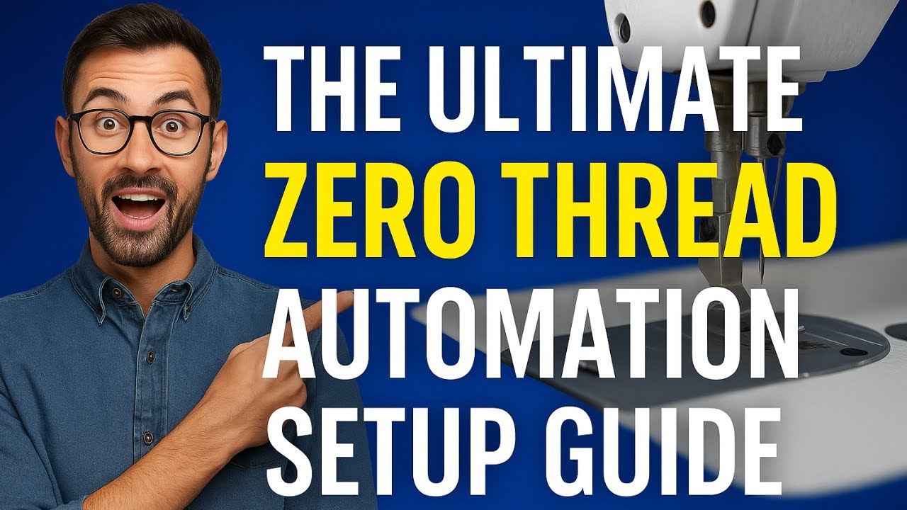 The Ultimate Zero Thread Automation Setup Guide - YouTube