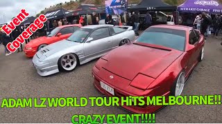 EVENT COVERAGE-AdamLZ  World Tour MELBOUrNE!! The most crazy drift event I’ve been to!!