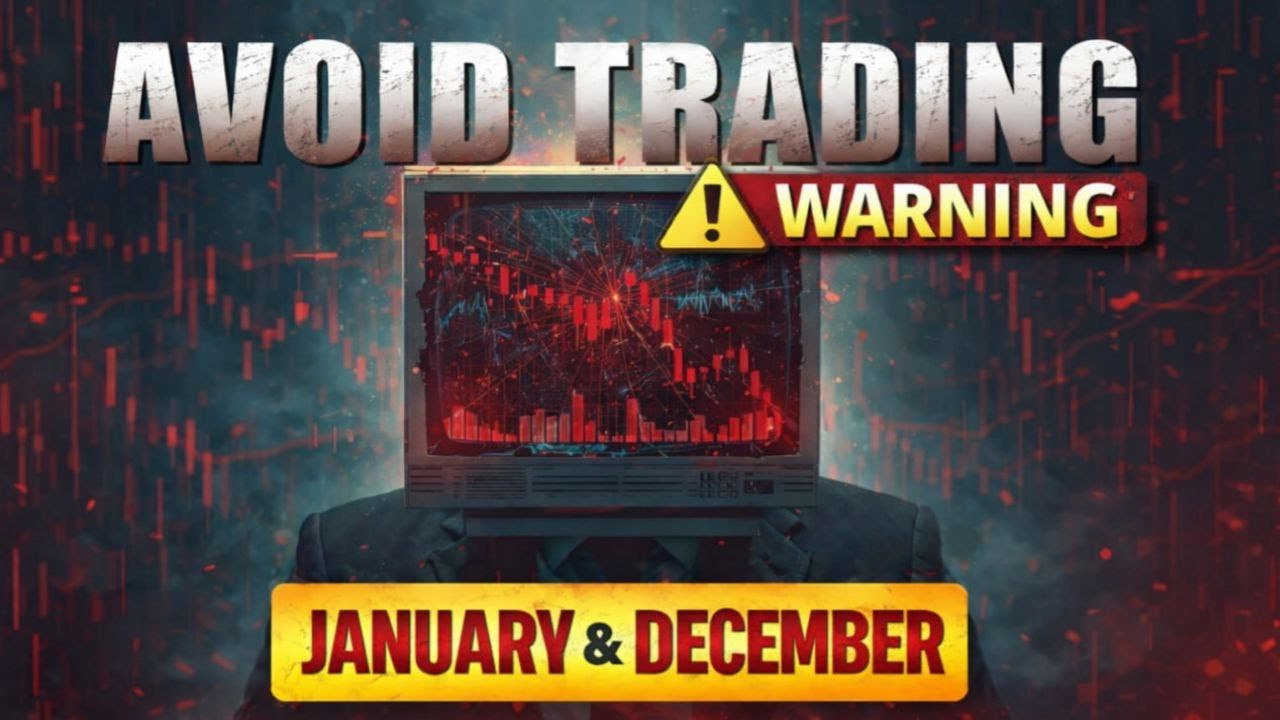 Why January & December Market So Bad Trade করবেন নাকি Avoid করবেন