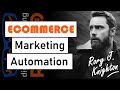 Marketing Automation for Ecommerce - with Rory J Knighton from Runäway Collective