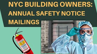 Annual Safety Notice Mailings- A SURVIVAL guide for NYC Landlords