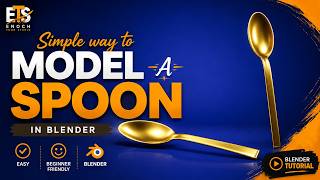 Simple Way to Model a Spoon in Blender | Beginner Tutorial