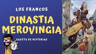 LOS FRANCOS 1: La dinastía merovingia: Historia del Mundo #8