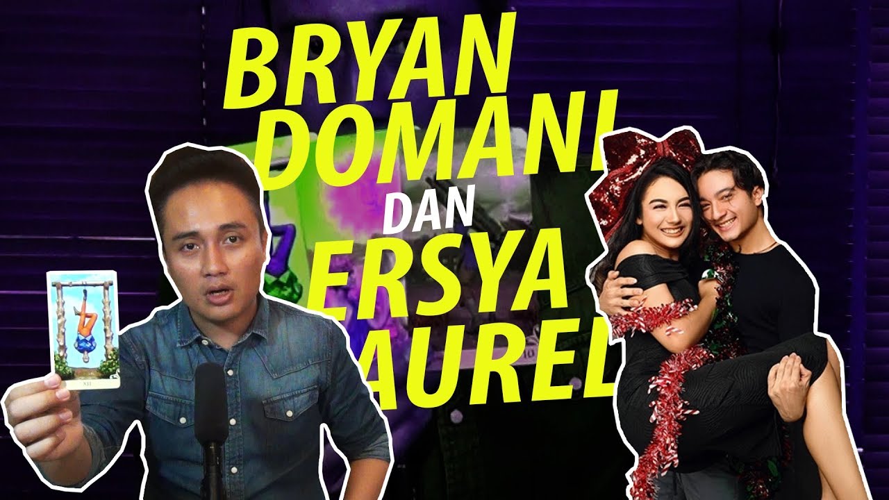 PREDIKSI DENNY DARKO MENGENAI HUBUNGAN ERSYA AURELIA DAN BRYAN DOMANI