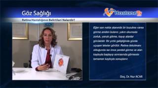 Retina Hastalığının Belirtileri Nelerdir?