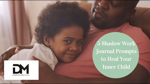 5 Shadow Work Journal Prompts to Heal Your Inner Child | Shadow Side | Mental Health Videos