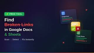 Free Tool to Find Broken Links in Google Docs & Sheets | Check My Links