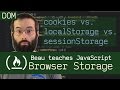 cookies vs localStorage vs sessionStorage - Beau teaches JavaScript