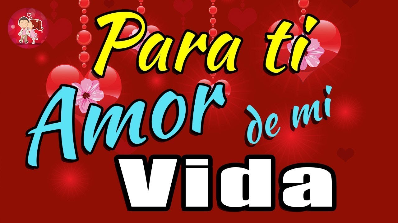 Esto Es Para Ti, Eres La Persona Más Importante En Mi Vida Te AMO 🌷🌷