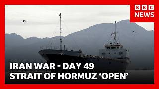 Iran says Strait of Hormuz 'open' as Trump says blockade will continue until deal reached | BBC News