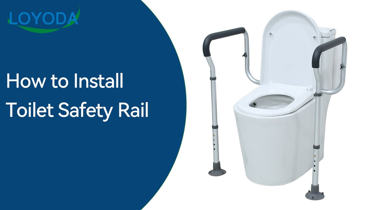 Loyoda Toilet Safety Rail Installation Guide