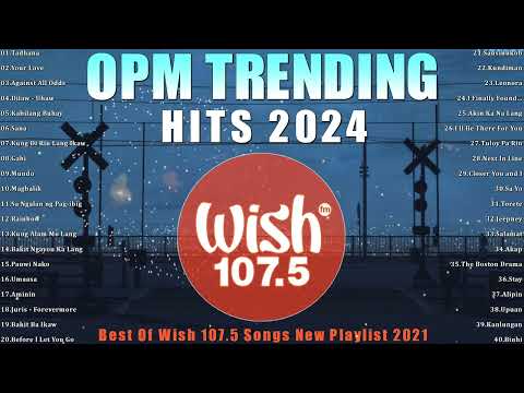 Best Of Wish 107.5 Songs New Playlist 2024 | WISH 107.5 | This Band, Juan Karlos, Moira Dela Torre
