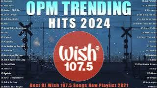 Best Of Wish 107.5 Songs New Playlist 2024 | WISH 107.5 | This Band, Juan Karlos, Moira Dela Torre