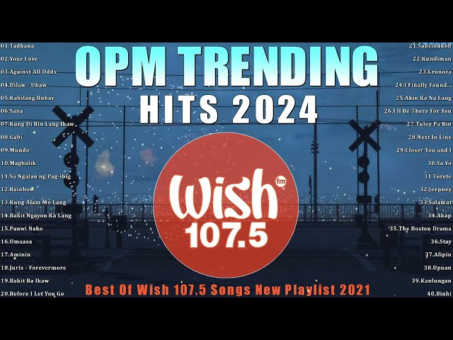 Best Of Wish 107.5 Songs New Playlist 2024 | WISH 107.5 | This Band, Juan Karlos, Moira Dela Torre class=