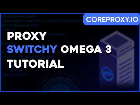 Configure Proxy SwitchyOmega 3 (ZeroOmega) using Coreproxy.io