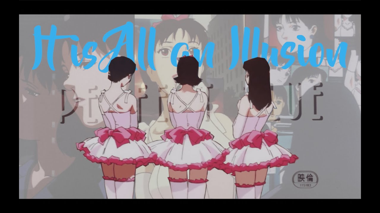 It is All an Illusion: Perfect Blue on Social Media and Celebrity Culture