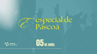 Culto Especial de Páscoa- BZN - 01-04-2026