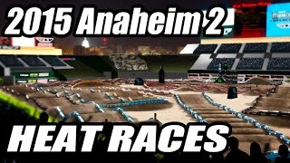 MX Simulator: 2015 Anaheim 2 SX - Heat Races