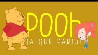Ursinho Pooh Tá Quê Pariu Carnemoidatv