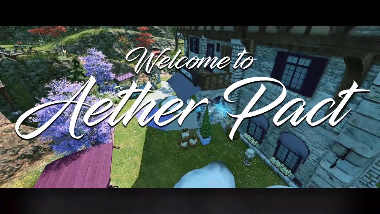 Welcome to Aether Pact 2020 - FFXIV Free Company Intro