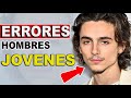 7 Grandes Errores Que TODO HOMBRE Joven Comete | Misaglez Lifestyle