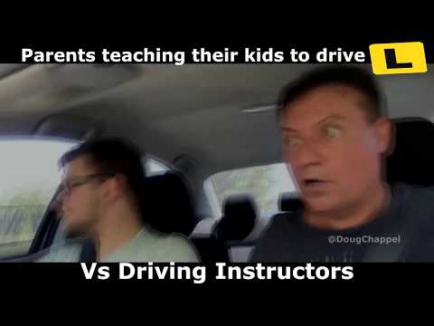 Doug Chappel: Parents teaching their kids to drive Vs driving instructors