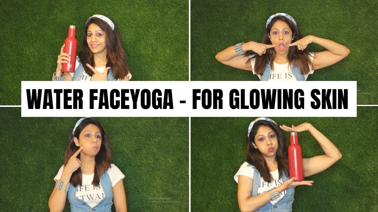 FACIAL YOGA FOR GLOWING SKIN | WATER FACEYOGA | FACE EXERCISES TO LOSE ...
