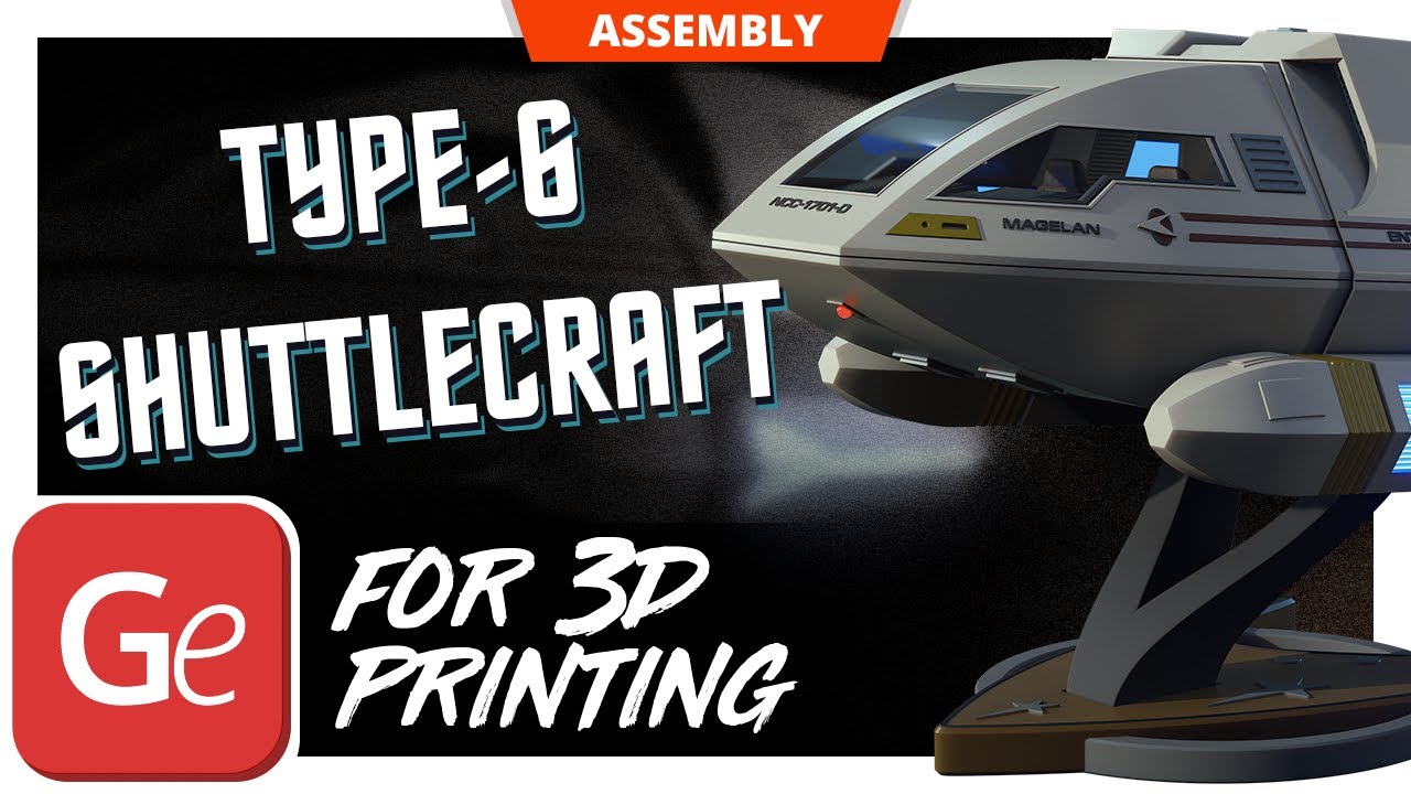 Type-6 Shuttlecraft 3D Printer Files | Assembly by Gambody - YouTube