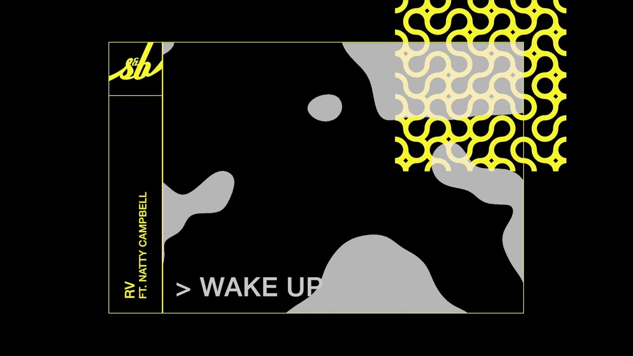 RV ft. Natty Campbell - Wake Up