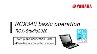 RCX340「RCX-Studio 2020」operation #2【Startup and Connection Part1】