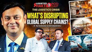 Future of Freight Forwarding & Global Supply Chains | Tej Contractor x Amit Shankhdhar