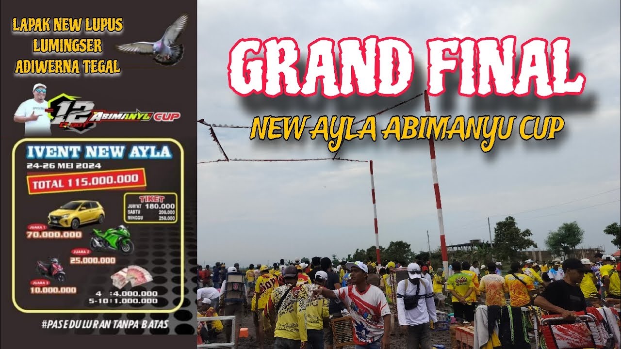 GRAND FINAL & BABAK 8, ABIMANYU CUP, NEW AYA, LAPAK NEW LUPUS Lumingser Adiwerna Tegal