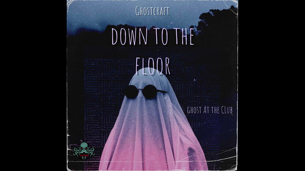 Down to the floor - Ghostcraft (Audio)