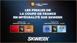 🔴 SUIVEZ LES FINALES DE COUPE DE FRANCE EN DIRECT 🏀