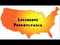 How to Say or Pronounce USA Cities — Leechburg, Pennsylvania