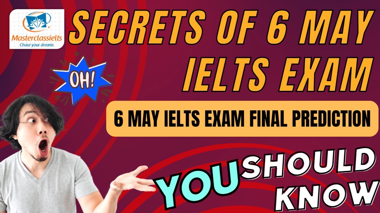6 MAY Ielts Exam Final Prediction | Listening Reading Writing Level