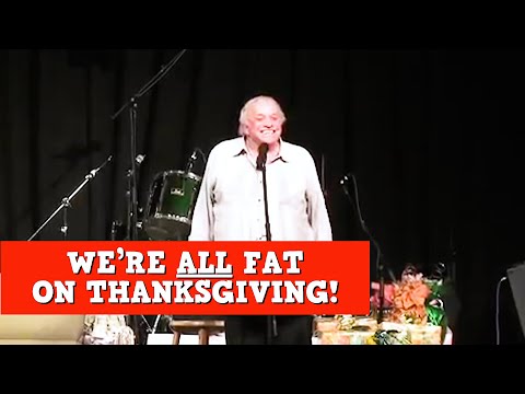 We're ALL Fat On Thanksgiving! | James Gregory