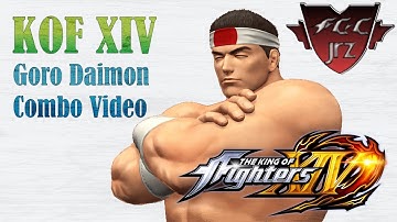 KOF XIV Goro Daimon Combo Video