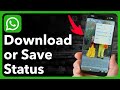 How To Download Or Save WhatsApp Status On iPhone
