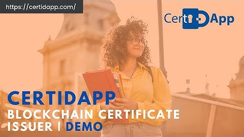 CertiDApp | Blockchain Certificate Issuer | Demo