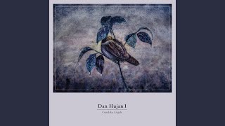 Download Lagu Dan Hujan I MP3